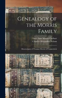 Cover image for Genealogy of the Morris Family