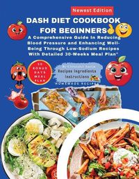 Cover image for DASH Diet Cookbook For Beginners