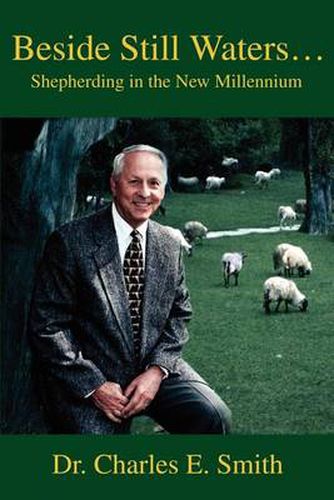 Beside Still Waters...: Shepherding in the New Millennium