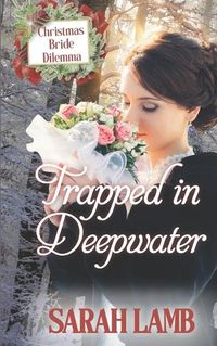 Cover image for Trapped in Deepwater