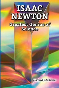 Cover image for Isaac Newton: Greatest Genius of Science