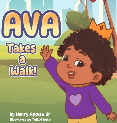 Cover image for Ava Takes A Walk!