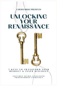 Cover image for Unlocking Your Renaissance
