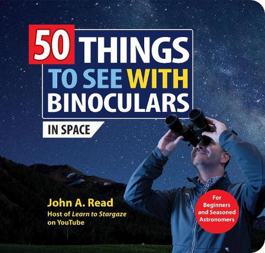 Cover image for 50 Things to See with Binoculars (In Space)