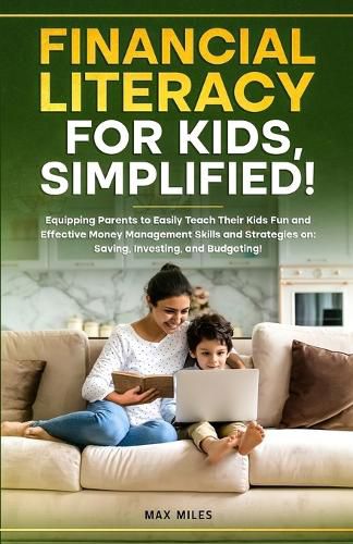Cover image for Financial Literacy For Kids, Simplified!