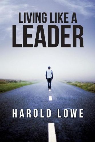 Cover image for Living Like a Leader