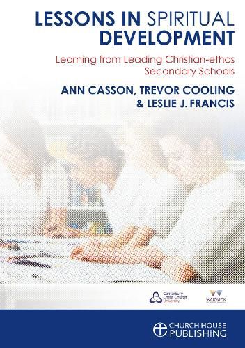 Lessons in Spiritual Development: Learning from Leading Christian-ethos Secondary Schools