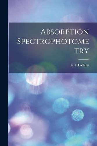 Cover image for Absorption Spectrophotometry