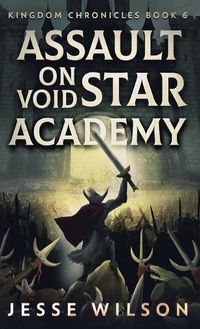 Cover image for Assault On Void Star Academy