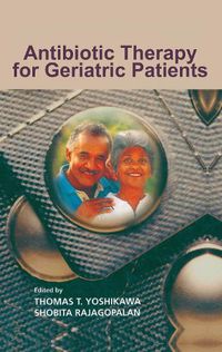 Cover image for Antibiotic Therapy for Geriatric Patients