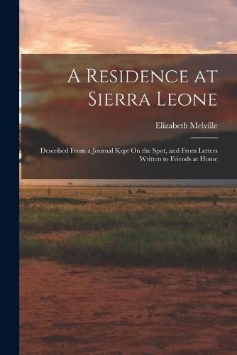 Cover image for A Residence at Sierra Leone