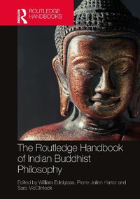 Cover image for The Routledge Handbook of Indian Buddhist Philosophy