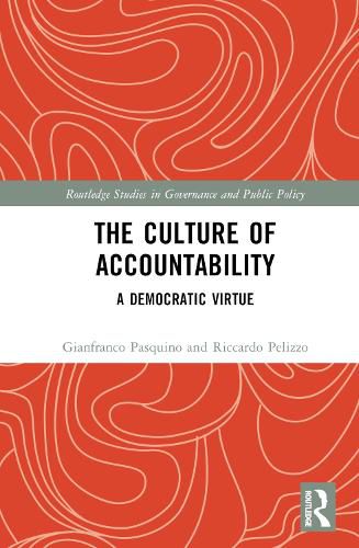 The Culture of Accountability: A Democratic Virtue