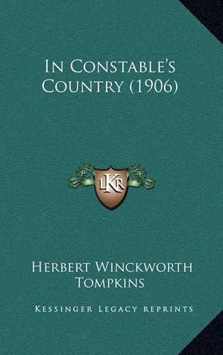 Cover image for In Constable's Country (1906)