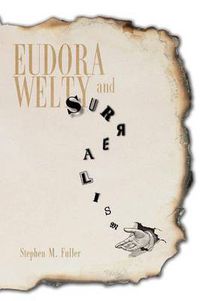 Cover image for Eudora Welty and Surrealism