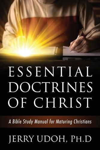 Cover image for Essential Doctrines of Christ: A Bible Study Manual for Maturing Christians