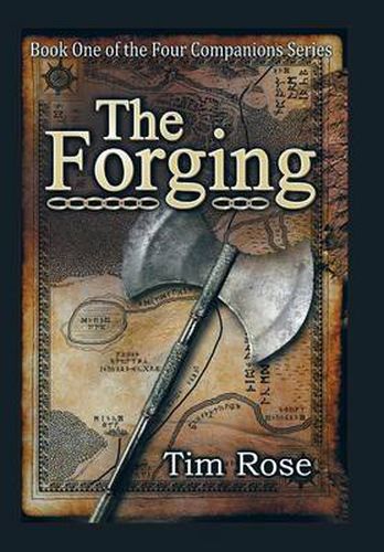 Cover image for The Forging: Book One of the Four Companions Series