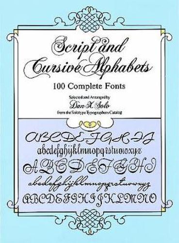 Cover image for Script and Cursive Alphabets: 100 Complete Fonts