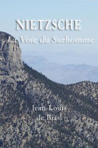 Cover image for Nietzsche: La Voie du Surhomme