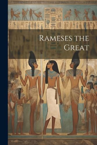 Cover image for Rameses the Great