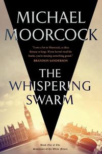 Cover image for The Whispering Swarm: Book One of the Sanctuary of the White Friars