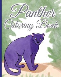 Cover image for Panther Coloring Book For Girls, Boys