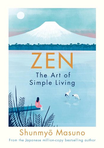 Cover image for Zen: The Art of Simple Living