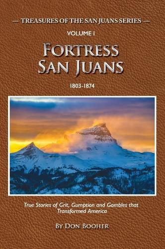 Cover image for Fortress San Juans