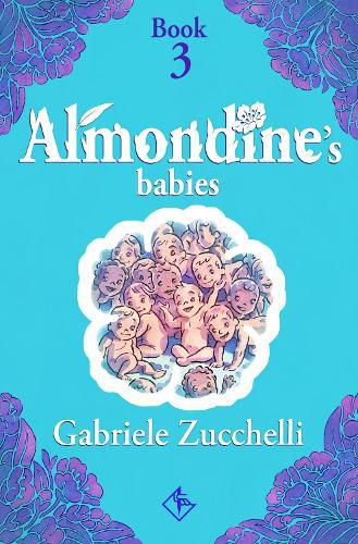 Cover image for Almondine's Babies: Alma's mission