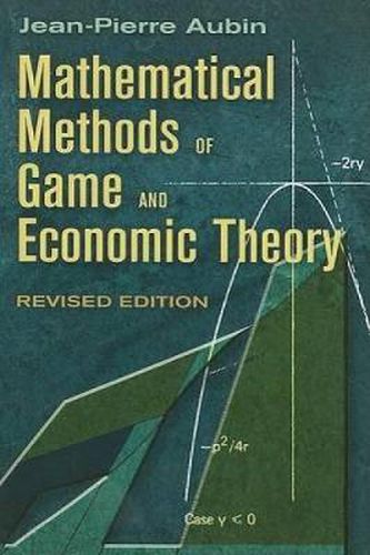 Cover image for Mathematical Methods of Game and Economic Theory