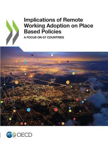Cover image for Implications of remote working adoption on place based policies: a focus on G7 countries