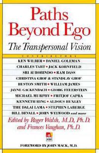 Cover image for Paths Beyond Ego: The Transpersonal Vision