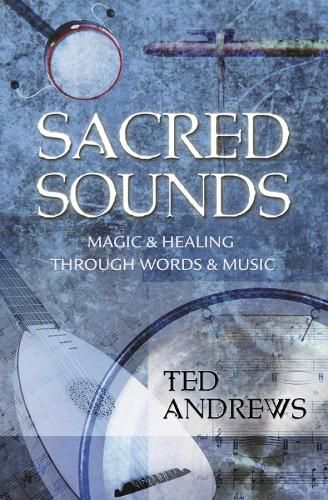 Cover image for Sacred Sounds: Transformation Through Music and Word