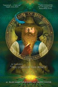 Cover image for The Lure of the Ring: Power, Addiction and Transcendence in Tolkien's The Lord of the Rings