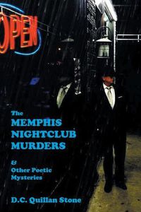 Cover image for The Memphis Nightclub Murders & Other Poetic Mysteries