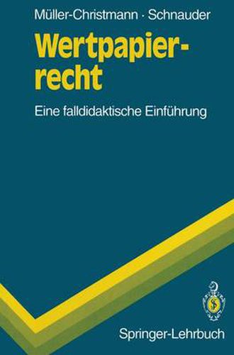 Wertpapierrecht: Eine falldidaktische Einfuhrung