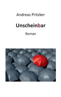 Cover image for Unscheinbar: Roman