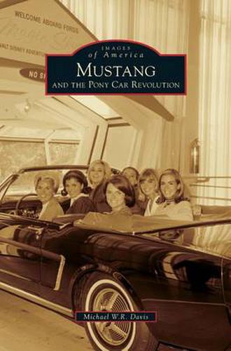 Cover image for Mustang and the Pony Car Revolution