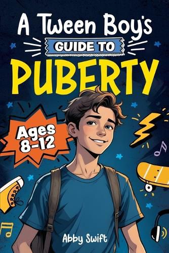 Cover image for A Tween Boy's Guide to Puberty