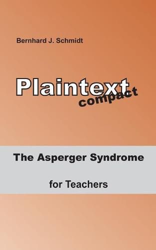 Cover image for The Asperger Syndrome for Teachers