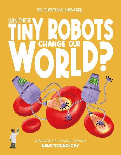 Cover image for Can These Tiny Robots Change Our World?