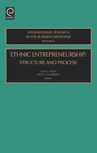 Cover image for Ethnic Entrepreneurship: Structure and Process