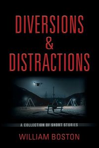 Cover image for Diversions & Distractions