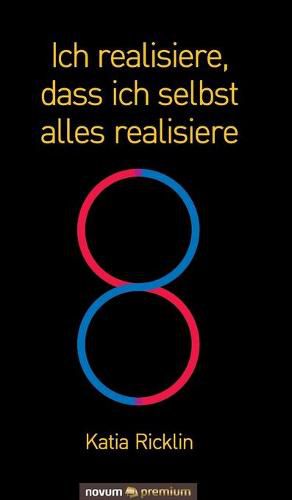 Cover image for Ich realisiere, dass ich selbst alles realisiere