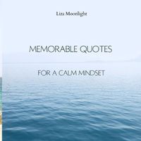 Cover image for Memorable Quotes for a Calm Mindset