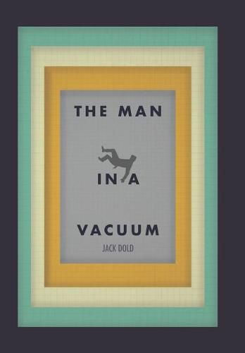 Cover image for The Man in a Vacuum