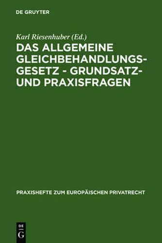 Cover image for Das Allgemeine Gleichbehandlungsgesetz - Grundsatz- und Praxisfragen