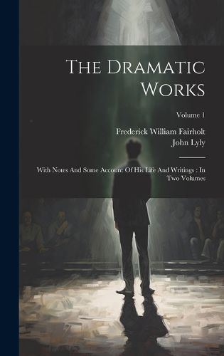 Cover image for The Dramatic Works