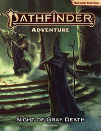 Cover image for Pathfinder Adventure: Night of the Gray Death (P2)