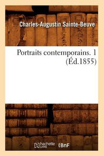 Portraits Contemporains. 1 (Ed.1855)